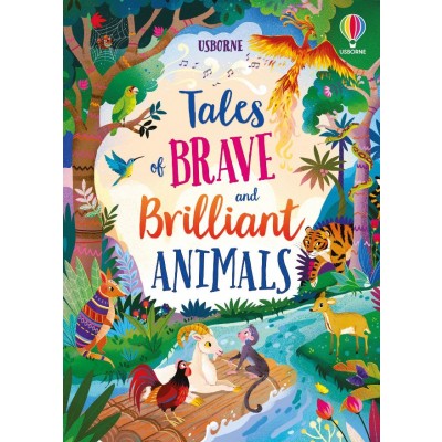 Tales of Brave and Brilliant Animals 6+