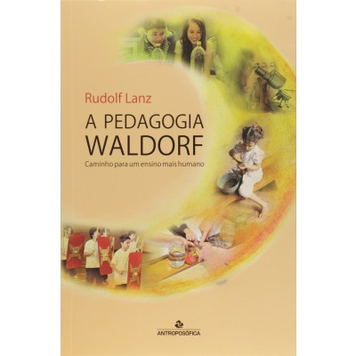 Livro A Pedagogia Waldorf